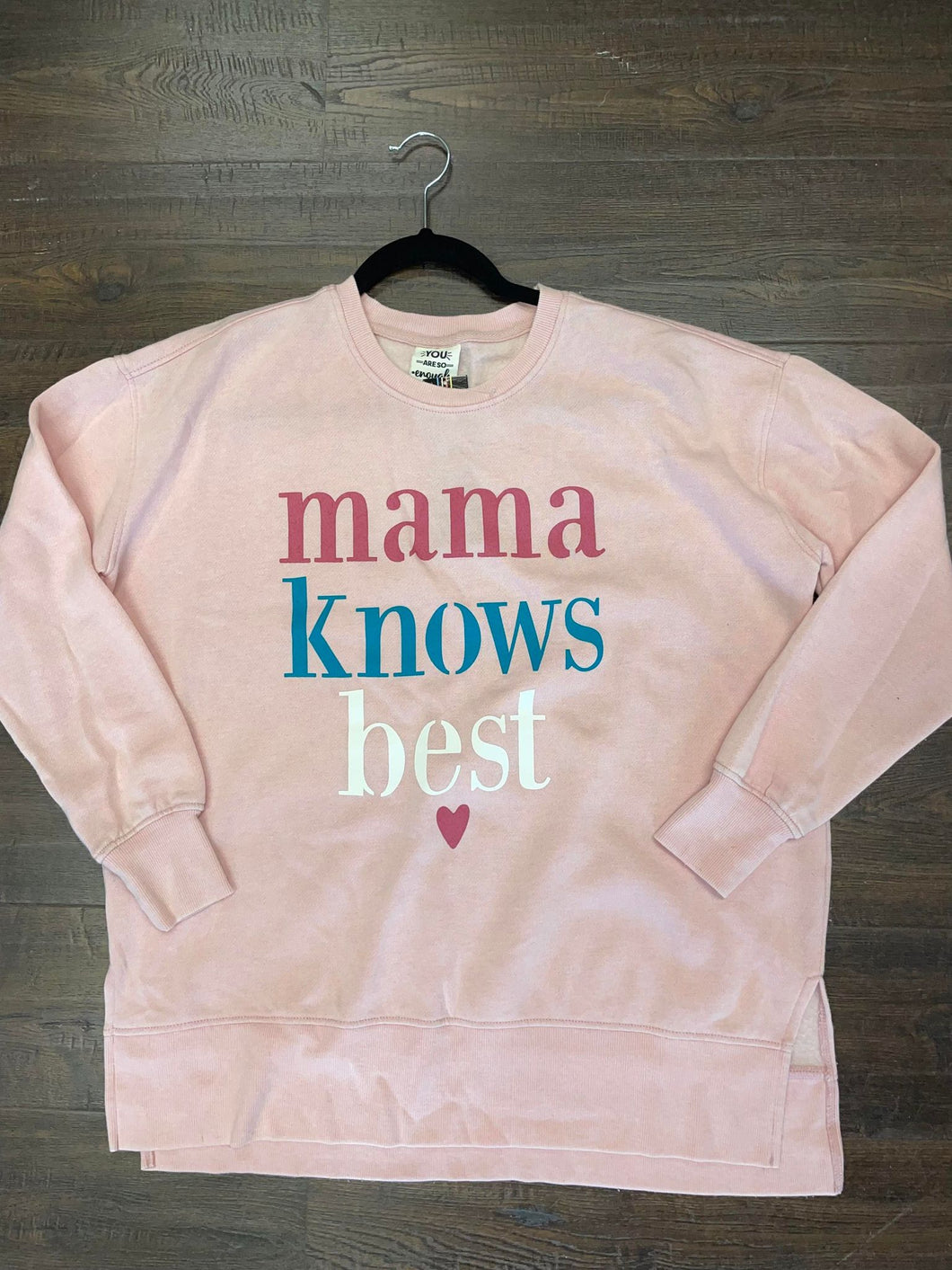 MAMA KNOWS BEST SWEATSHIRT