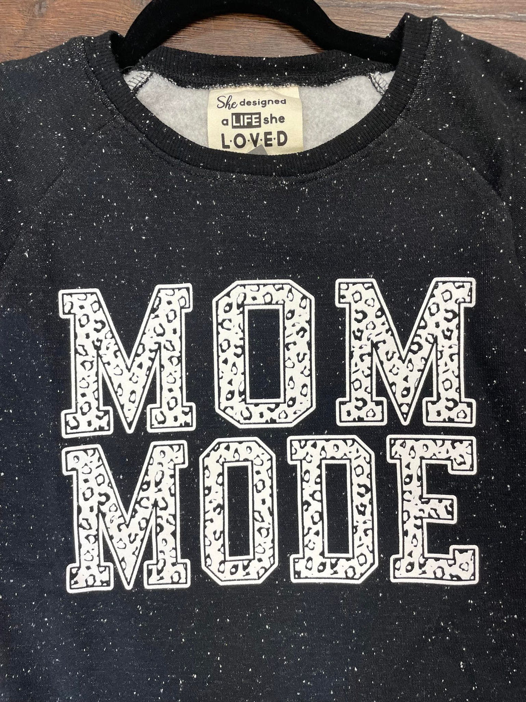 MOM MODE SWEATSHIRT