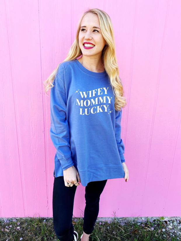 WIFEY MOMMY LUCKY